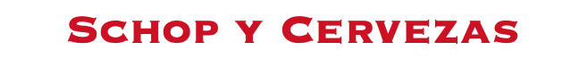 Schop y Cervezas